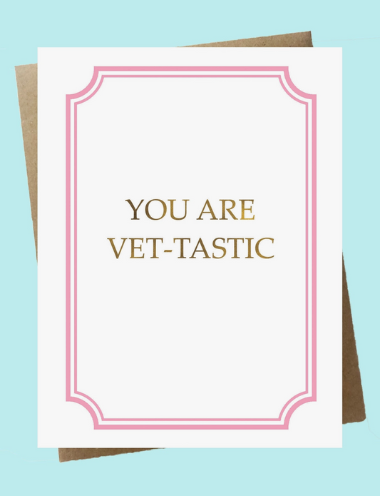 You Are Vet-Tastic - Thank You Card