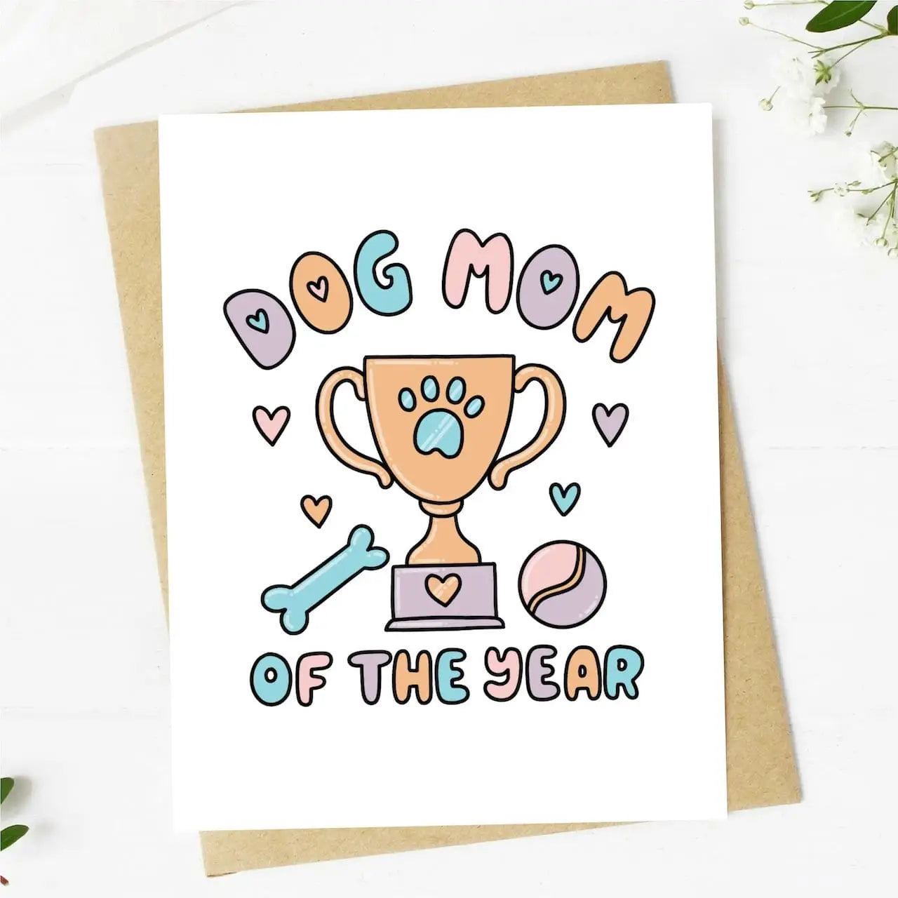 "Dog Mom of the Year" Greeting Card